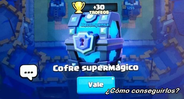 como-conseguir-cofres-supermagicos-en-clash-royale